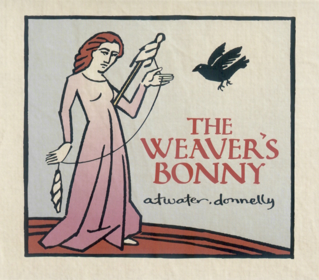 Atwater ~ Donnelly's CD The Weaver’s Bonny