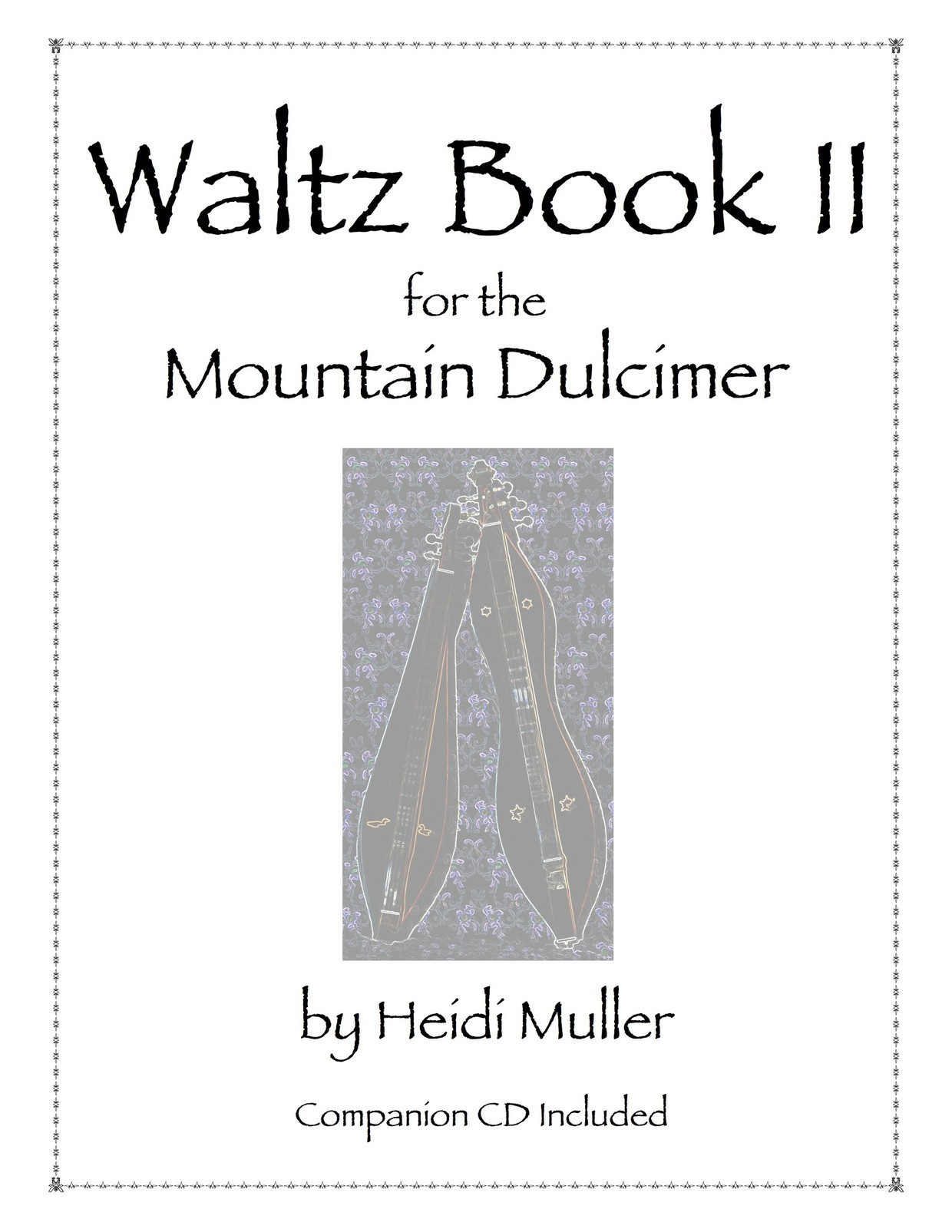 Waltz Book II for Mountain Dulcimer
