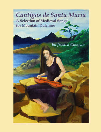 Cantigas de Santa Maria: A Selection of Medieval Songs for Mountain Dulcimer